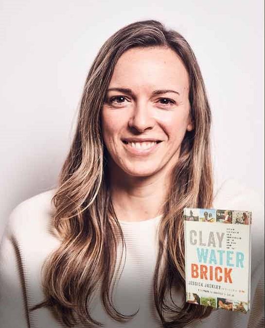 Jessica Jackley: Clay Water Brick - Finding Inspiration from Entrepreneurs Who Do the Most with the Least