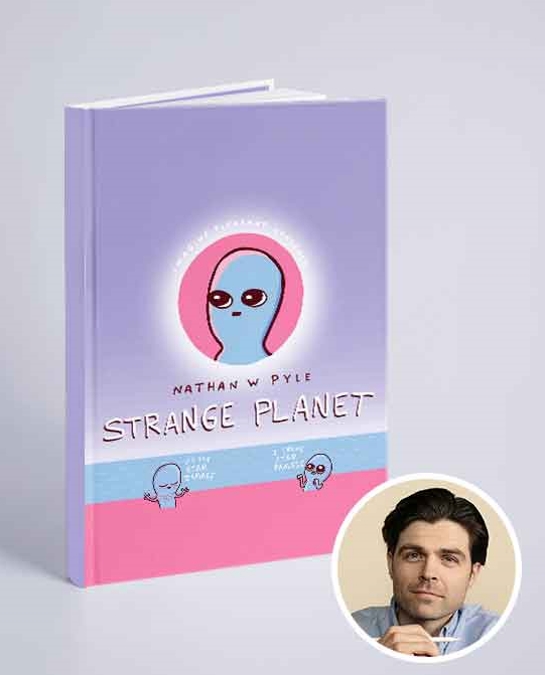Nathan Pyle: Greetings from Strange Planet