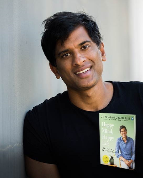 Dr Rangan Chatterjee: Happy Mind, Happy Life – 10 Simple Ways to Feel Great Every Day